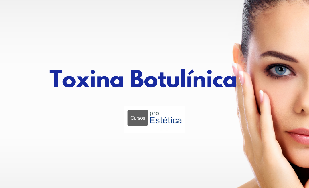 Toxina Botulínica: Entenda Como Botox Pode Transformar Seu Visual